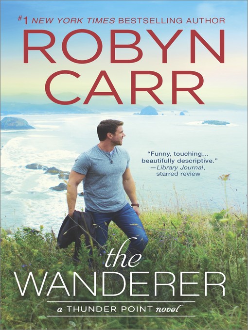 Title details for The Wanderer by Robyn Carr - Available